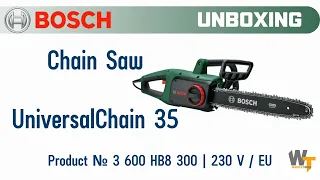 BOSCH UniversalChain 35 Chain Saw #unboxing