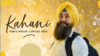 Kahani:Sonu's Version || from Laal singh Chadda||Pritam, Amitabh,Advait ||T-Series||2022||@The Music