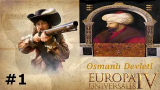 !İstanbul'un Fethi ve Kötü Başlangıç! Europa Universalis IV Osmanlı Türkçe 1.Bölüm