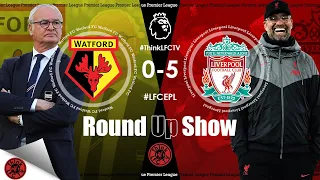 SALAH'S WORLD CLASS GOAL | Watford 0-5 Liverpool Round Up Show