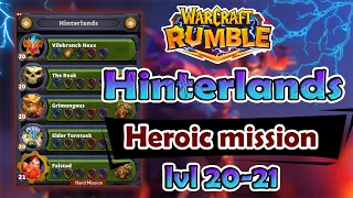 Hinterlands [Heroic mission] lvl 20-21 ***NO LEADERS *** | Warcraft Rumble