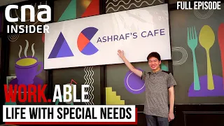 Life With Special Needs: Do I Have A Future? | Work.Able | Part 6/6