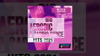 E4F - Big Aerobic & Cardio Dance Hits 2021 - Fitness & Music 2021