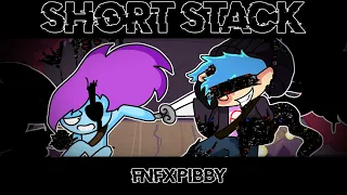 FNF X Pibby Concept: Short Stack VIP /PIBBY Vip Mix - vs Bf...?