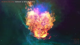 ILLENIUM- Hearts on Fire (CORSAK & Willim Remix- Official Audio)