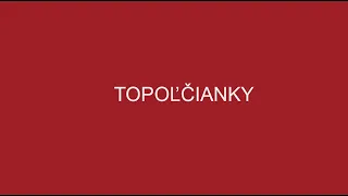 TOPOĽČIANKY