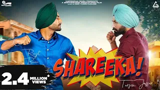 Shareeka (Full Video) | Tarsem Jassar | Ranjit Bawa | New Punjabi Song 2022 | In Cinemas on 1st July