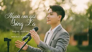 NGƯỜI CON GÁI SÔNG LA - TRẦN TÙNG ANH - GIỌNG CA PHI GIỚI TÍNH