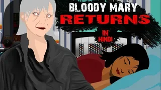 Bloody Mary Returns Horror Stories Animated |TAF|