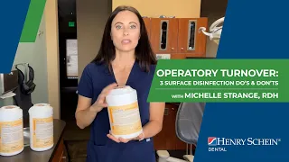 Operatory Turnover: 3 Surface Disinfection Do’s & Don’ts