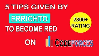5 Tips Given by Errichto to Become RED on Codeforces