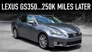 2013 Lexus GS 350....250k Miles Later