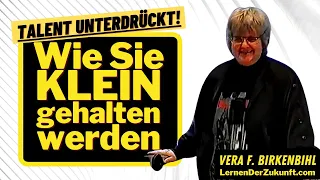 Vera F. Birkenbihl - Wie Talente verhindert werden | Was Eltern wissen müssen