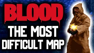 BLOOD's Most Difficult Level