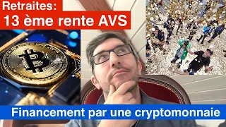 #Retraites:  financer la 13ème rente AVS par une #cryptomonnaie ? #btc