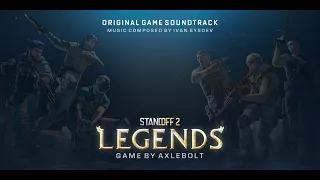 Standoff 2 - Legends (0.20.0) | Season 4 Soundtrack | By Ivan Sysoev