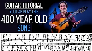 Learn a 400-Year-Old Song On GUITAR!