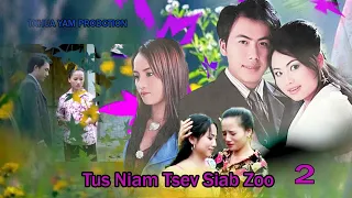 Tus Niam Tsev Siab Zoo Part 2 Full Mv