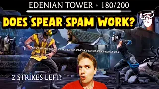 MK Mobile. Spear Spam vs. Fatal Edenian Tower 180. Can It Actually Work?
