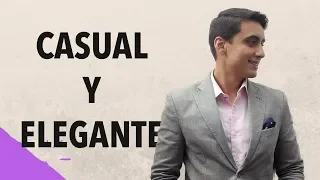 Cómo vestir CASUAL Y ELEGANTE | Humberto Gutiérrez