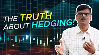 The BIG RISKS Behind HEDGING: It's NOT for Everybody!