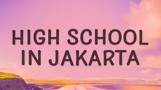 NIKI - High School in Jakarta (Lyrics)