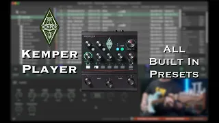 Kemper Player "All The Built In Presets" test by Jimmy Lin (No Talking)