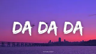 Da Da Da - Tanir & Tyomcha (Lyrics)