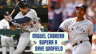 MIGUEL CABRERA conecta 2 HITS y supera a DAVE WINFIELD en importante estadística en MLB