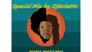 Negros Americanos Part II Special Mix by DjKrissMc (edited)