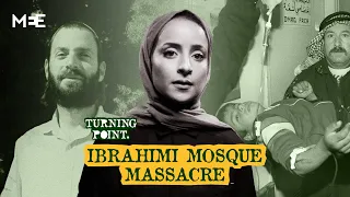TURNING POINT: 1994 Ibrahimi Mosque Massacre