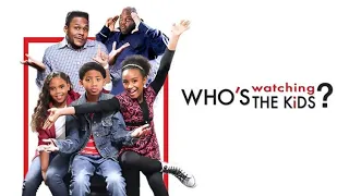 Who's Watching The Kids | Funny Family Movie Starring Lavell Crawford,  Elise Neal, Morgan Patterson