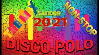 DISCO POLO NonStop (Mixed by $@nD3R) 2021