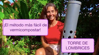 TORRE DE LOMBRICES - El método más fácil de vermicompostar