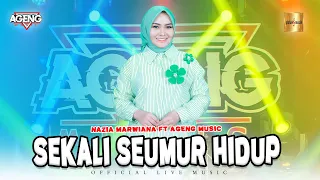 Nazia Marwiana ft Ageng Music - Sekali Seumur Hidup (Official Live Music)