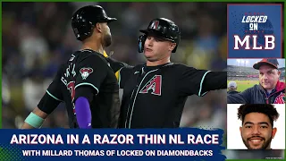 Examining a Razor Thin NL Wild Card with Millard Thomas of Locked on Diamondbacks