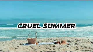 Cruel Summer - Taylor swift (Lyrics) | Thalassophile