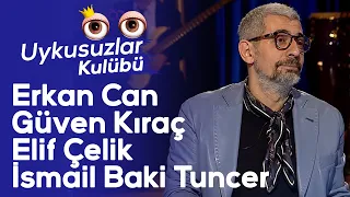 Erkan Can-Güven Kıraç-Elif Çelik-İsmail Baki Tuncer- Okan Bayülgen ile Uykusuzlar Kulübü 21.09.2019