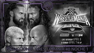 Predicciones WRESTLEMANIA 40 Noche 1