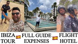 IBIZA TOUR 🇪🇸 🤩 | FULL TRAVEL GUIDE |EXPENSES | SIGHTSEEING with @SachinDesi #hinditravelvlogs
