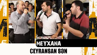 CEYRANSAN SEN | Super Muzukalni | Elshen XEZER,Perviz BULBULE,Resad DAGLI | MEYXANA