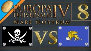 Europa Universalis 4: Mare Nostrum - PART #8 - Pirates vs Merchants