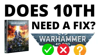 Will GW Shake Up the 10th Core Rules in the Balance Dataslate?