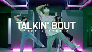 Loui - Talkin' Bout | DOYEON choreography