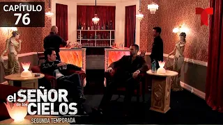 Aurelio negocia con El Chema | Capítulo 76 | Temporada 2 | El Señor de los Cielos