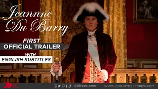 Jeanne Du Barry, First Trailer with English Subtitles