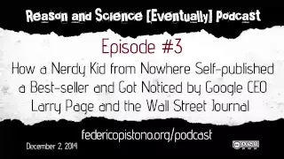 RASE #3 How a nerdy kid from nowhere self published a best-seller and got noticed by Larry Page