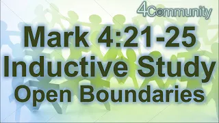 Mark 4:21-25, Inductive Study