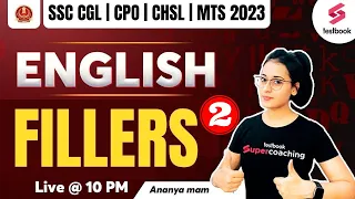 Fillers For SSC | Important Fillers Questions-2 | SSC CGL/MTS /CHSL/CPO | Fillers By Ananya Ma'am