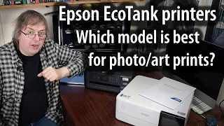 Making sense of Epson EcoTank printer models for photos, art & card printing, Which models do what?